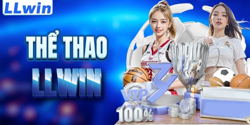 LLwin – Trang SACASINO99 Chính Thức Từ Nhà Cái LLwin | Link Casino Mới Nhất +88K 12 Khám phá sảnh thể thao LLWIN